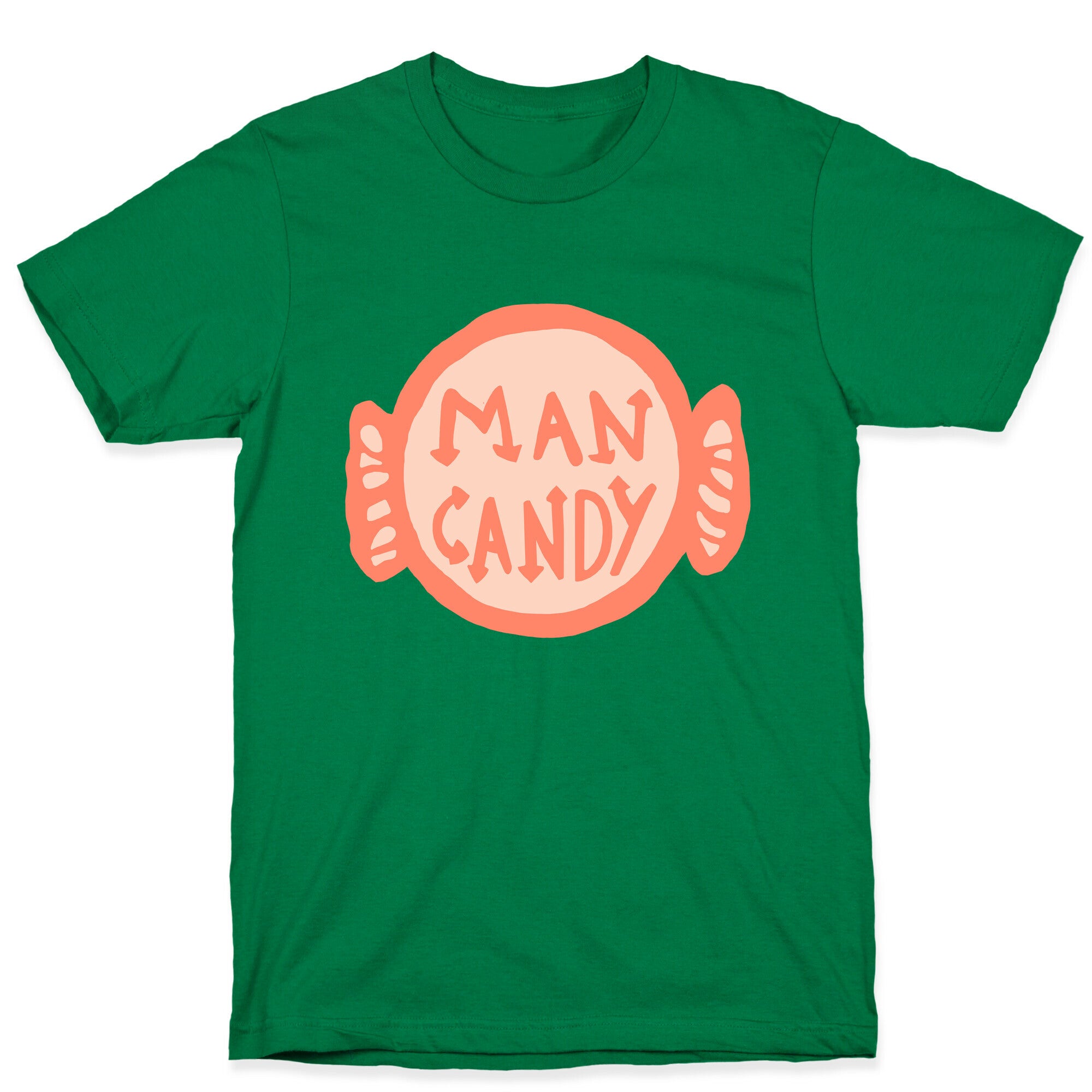 Man Candy T-Shirt